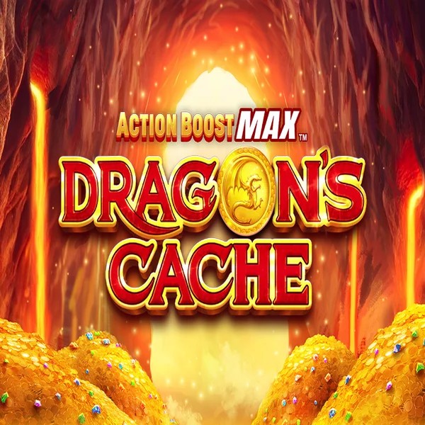 Action Boost Max Dragon's Cache slot visual from SpinPlay Games available on spindynastys.com